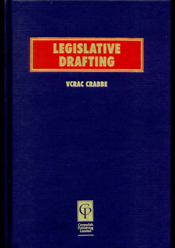 Legislative Drafting Volume 1