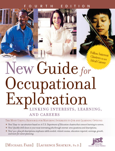 New Guide for Occupational Exploration: Linking Interests, Learning, And Careers (Guide for Occupational Exploration)