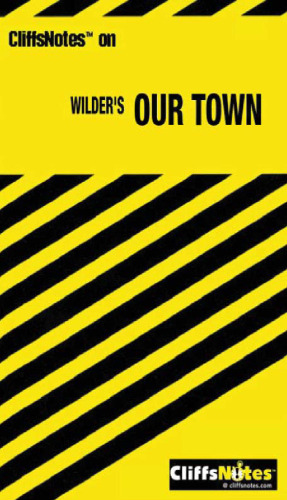 Our Town (Cliffs Notes)