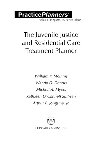 The Juvenile Justice and Residential Care Treatment Planner