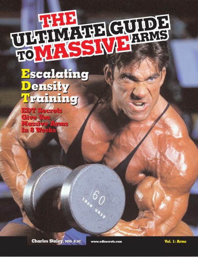 The ultimate guide to massive arms: Escalating density training