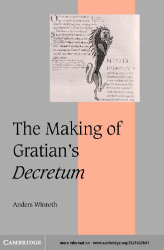 The Making of Gratian’s Decretum