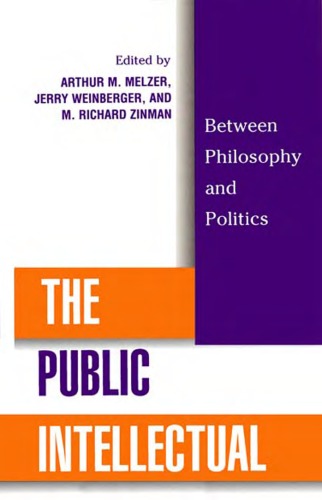 The Public Intellectual: Between Philosophy and Politics