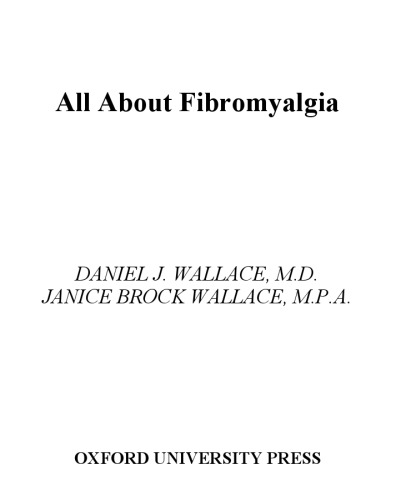 All About Fibromyalgia: A Guide for Patients and Their Families
