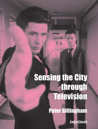 Sensing the City through Television: Urban Identities in Fictional Drama