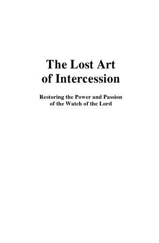 The Lost Art of Intercession