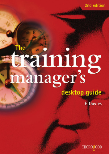 The Training Manager's Desktop Guide