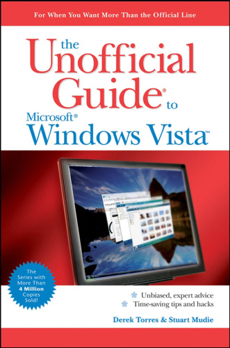 The Unofficial Guide to Windows Vista (Unofficial Guide)