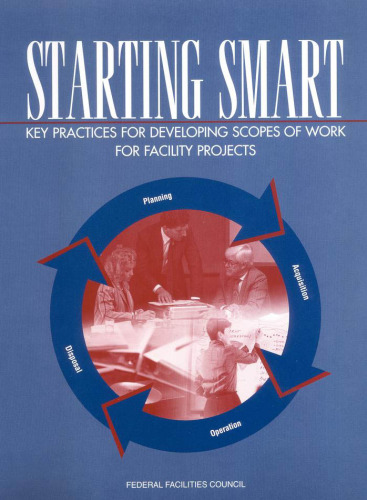 Starting Smart: Key Practices for Developing Scopes of Work for Facility Projects