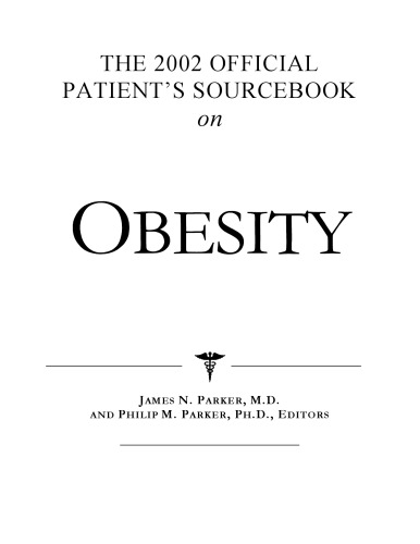 The 2002 Official Patient's Sourcebook on Obesity