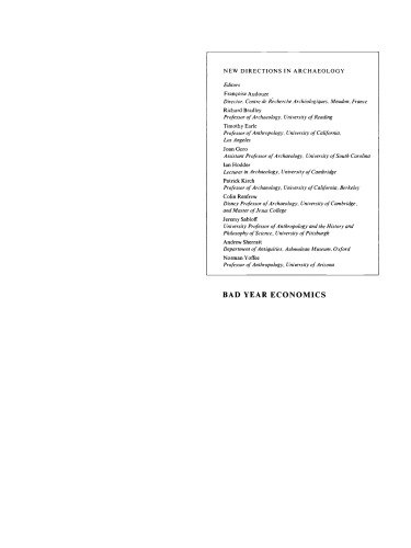 Bad Year Economics: Cultural Responses to Risk and Uncertainty (New Directions in Archaeology)