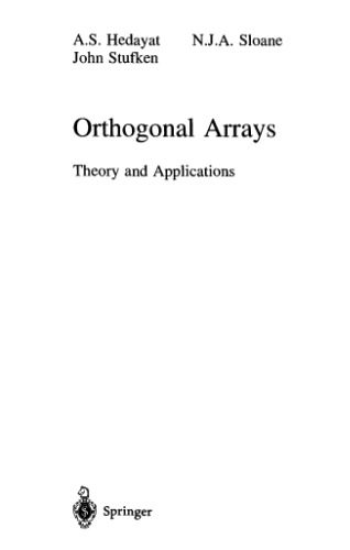 Orthogonal Arrays : Theory and Applications (Springer Series in Statistics)