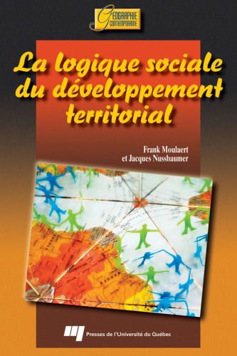 La logique sociale du developpement territorial