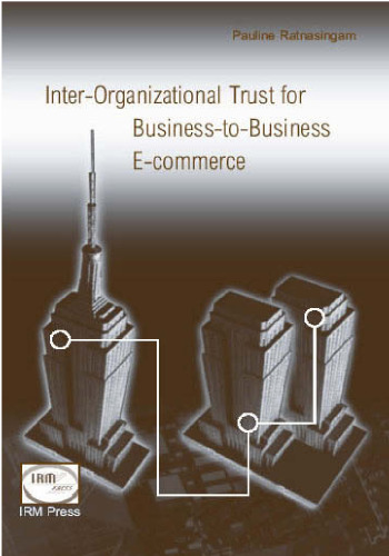 Inter-Organizational Trust for Business-to-Business E-commerce