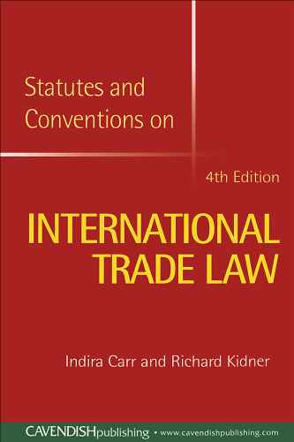 Statutes and Conventions on International Trade 4 e