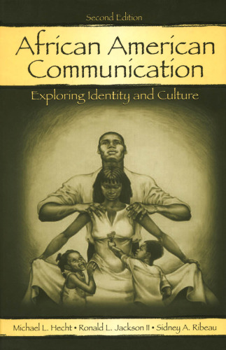 African American Communication: Exploring Identity and Culture