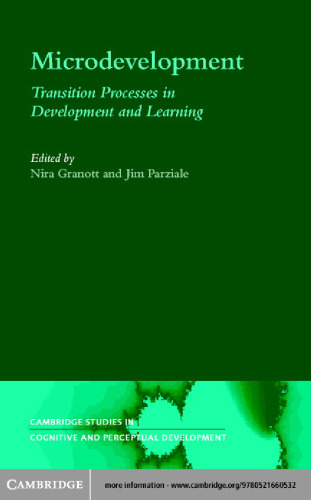 Microdevelopment: Transition Processes in Development and Learning