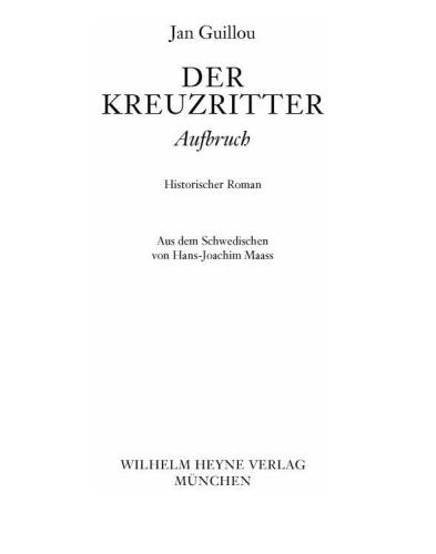 Der Kreuzritter - Aufbruch (Die Kreuzritter-Saga, Band 1)