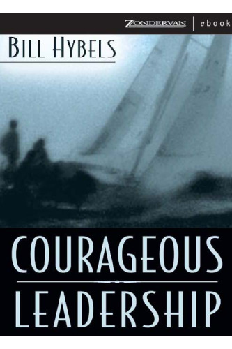 Courageous Leadership