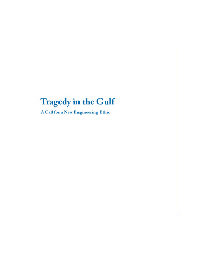 Tragedy in the Gulf: A Call for a New Engineering Ethic
