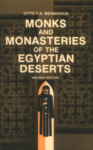 Monks & Monasteries of the Egyptian Desert R E