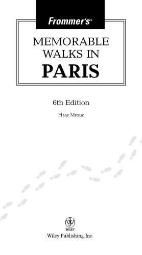 Frommer's Memorable Walks in Paris (Memorable Walks)