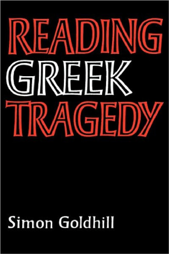 Reading Greek Tragedy