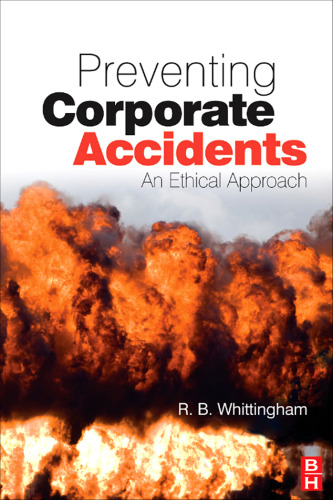 Preventing Corporate Accidents: An Ethical Approach