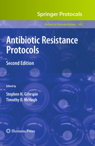 Antibiotic Resistance Protocols: Second Edition