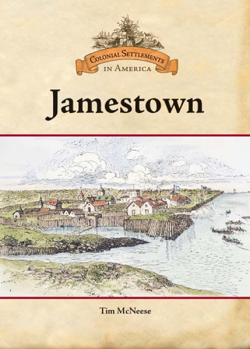 Jamestown (Colonial Settlements in America)