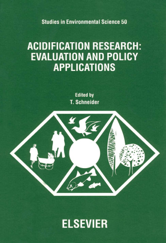 Acidification Research: Evaluation and Policy Applications: Proceedings of an International Conference, Maastricht, the Netherlands, 14-18 October