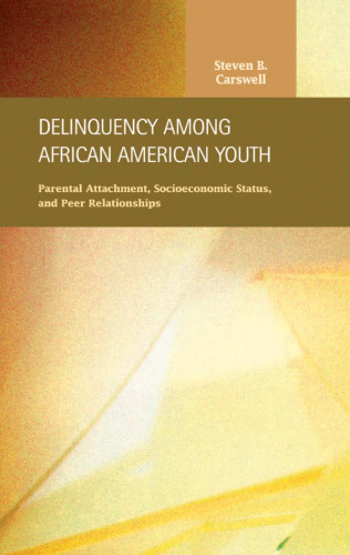Delinquency among African American Youth (Criminal Justice)