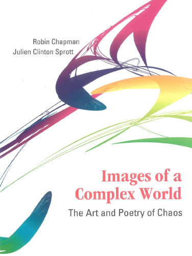 Images of a Complex World: The Art And Poetry of Chaos
