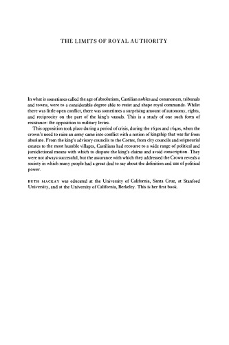 The Limits of Royal Authority: Resistance and Obedience in Seventeenth-Century Castile