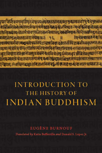 Introduction to the History of Indian Buddhism (Buddhism and Modernity)