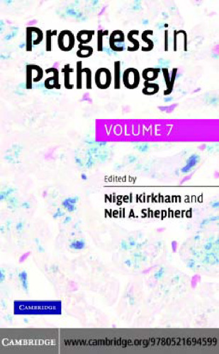 Progress in Pathology: Volume 7 (Progress in Pathology)