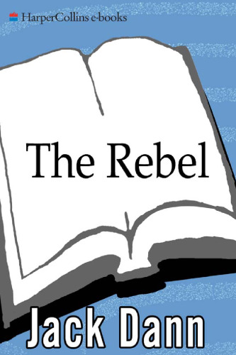 The Rebel: A Novel