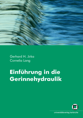 Einfuhrung in die Gerinnehydraulik