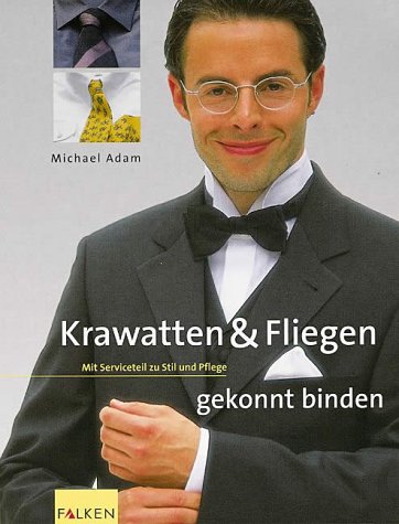 Krawatten & Fliegen gekonnt binden