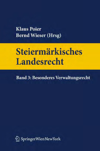 Steiermarkisches Landesrecht Band 3: Besonderes Verwaltungsrecht