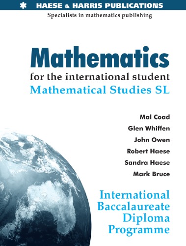 Mathematical Studies - Standard Level: International Baccalaureate Diploma