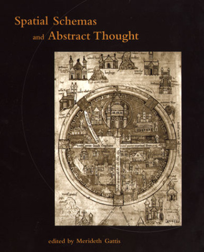 Spatial Schemas and Abstract Thought (Bradford Books)