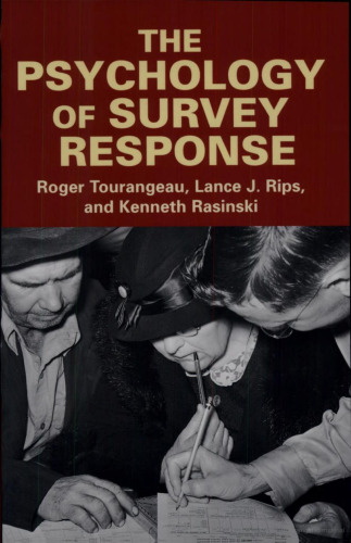 The Psychology of Survey Response