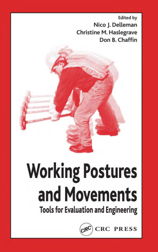 Working Postures and Movements: Tools for Evaluation and Engineering