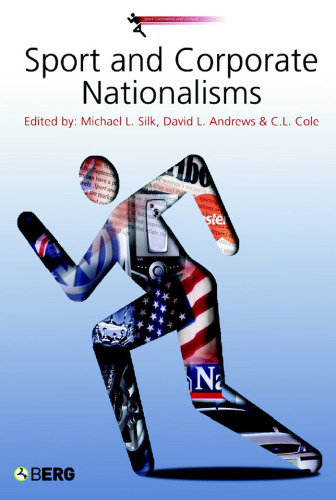 Sport and Corporate Nationalisms (Sport Commerce and Culture)