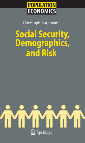 Social Security, Demographics, and Risk (Population Economics)