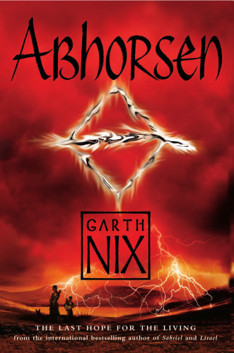 Abhorsen (Book 3 Old Kingdom series)