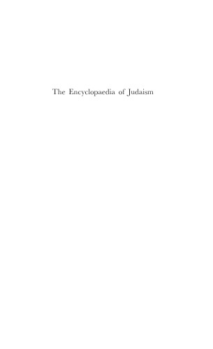 The Encyclopaedia of Judaism, 2nd Edition, Vol. 4 - Re - Z.