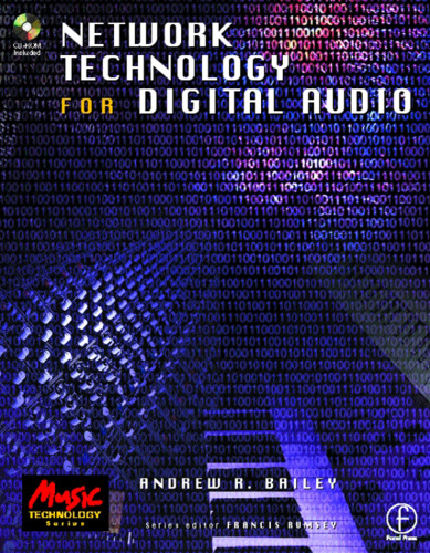 Network Technology for Digital Audio (Music Technology) (Music Technology)