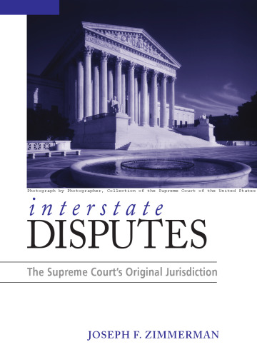 Interstate Disputes: The Supreme Court's Original Jurisdiction